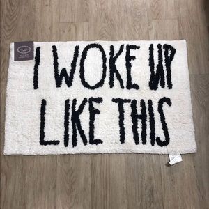 Rae Dunn I woke up like this bathroom/shower mat